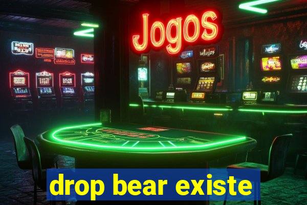 drop bear existe